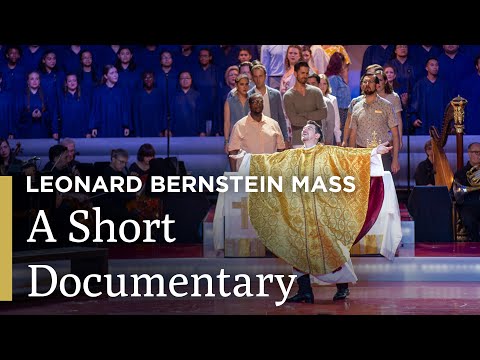 Mass: The Short Documentary | Leonard Bernstein Mass | Great Performances on PBS