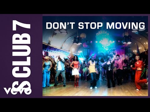 S Club - Don&#039;t Stop Movin&#039;