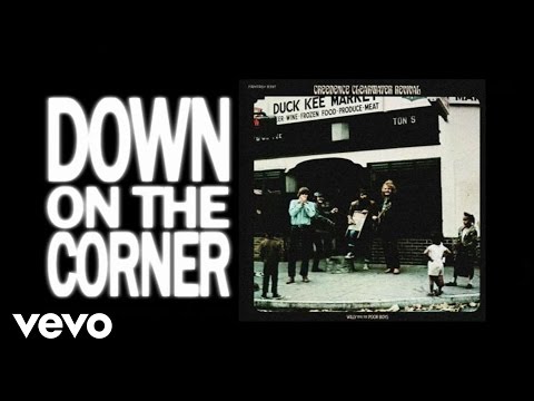Creedence Clearwater Revival - Down On The Corner (Official Lyric Video)