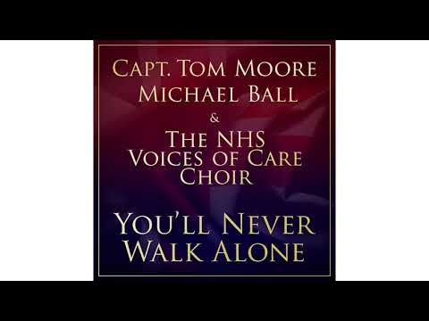 You&#039;ll Never Walk Alone - Captain Tom Moore, Michael Ball &amp; The NHS Voices of Care Choir