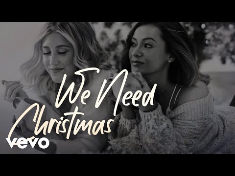 Maddie &amp; Tae - We Need Christmas (Official Audio Video)