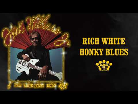 Hank Williams, Jr. - &quot;Rich White Honky Blues&quot; [Official Audio]