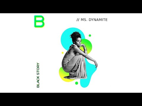 Black Story - Ms Dynamite