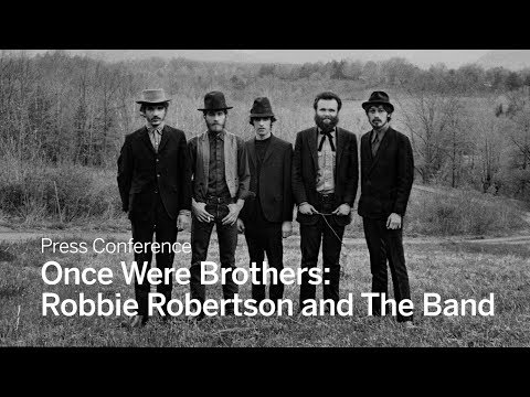 Press Conference: Once Were Brothers: Robbie Robertson and The Band