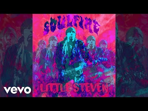Little Steven - Soulfire (Audio)