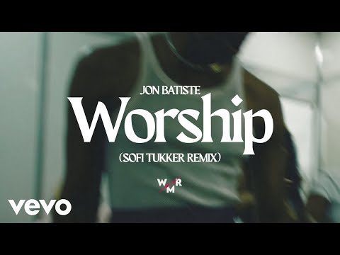 Jon Batiste, Sofi Tukker - Worship (Sofi Tukker Remix / Visualizer)