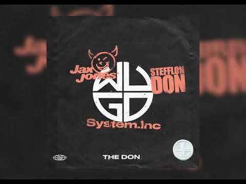 Jax Jones, System Inc., Stefflon Don - The Don