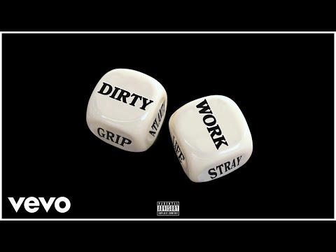GRIP - Dirty Work (Audio)
