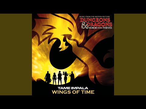 Wings Of Time (From the Motion Picture Dungeons &amp; Dragons: Honor Among Thieves)