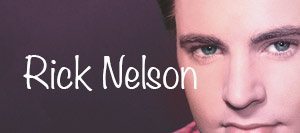Rick Nelson