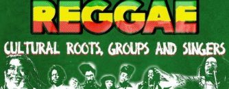 Reggae – Cultural Roots, Groups And Singers