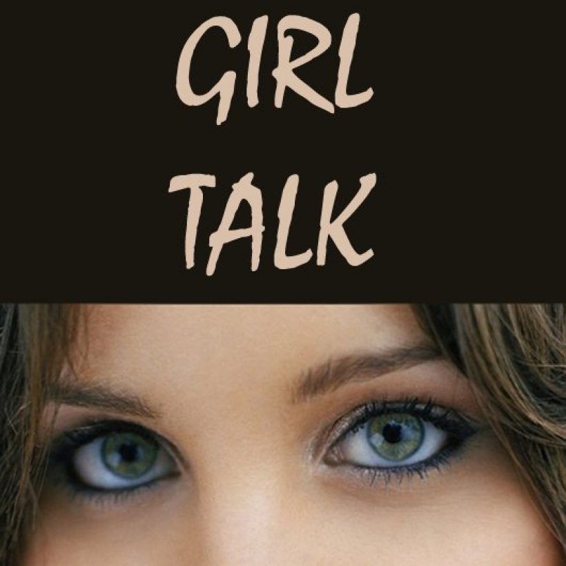 Kali Girls Sex - 100 Great Songs about Girl Talk