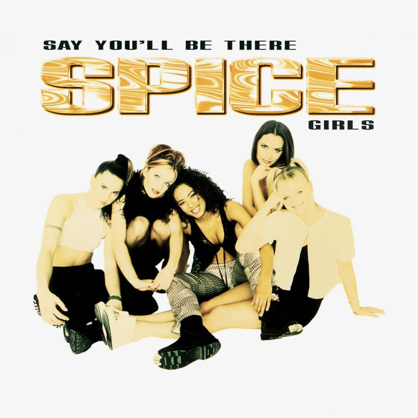 Say Youll Be There - Spice Girls