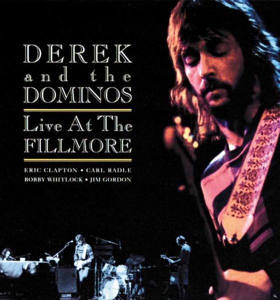 Derek & The Dominos - Live At The Fillmore