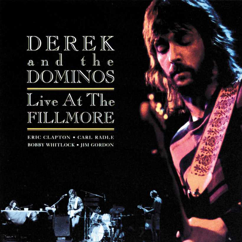 Derek & The Dominos - Live At The Fillmore