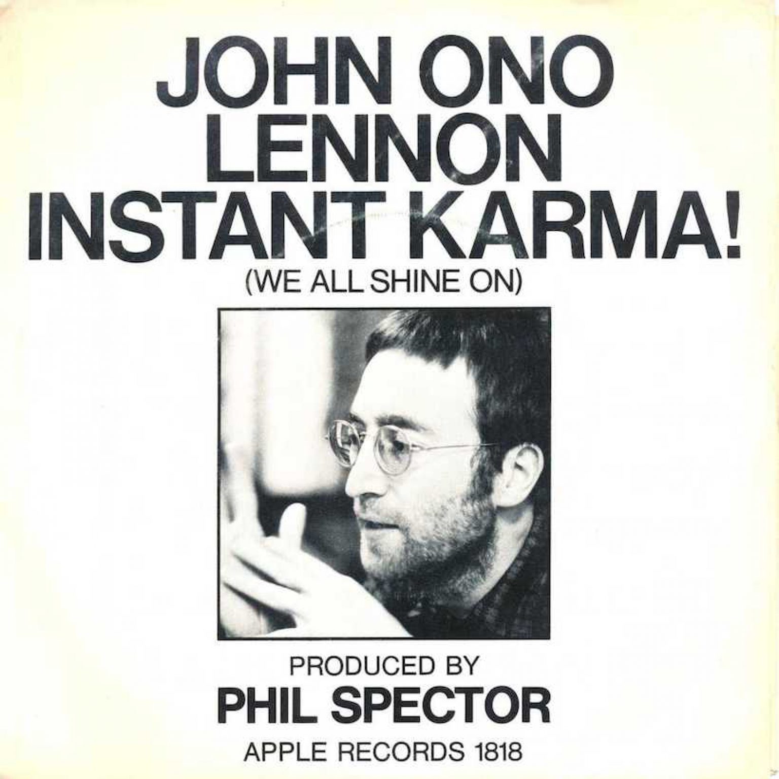 The Instant Success Of John Lennon’s ‘Instant Karma!’ uDiscover