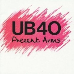 UB40 Present Arms