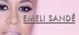 Emeli Sandé