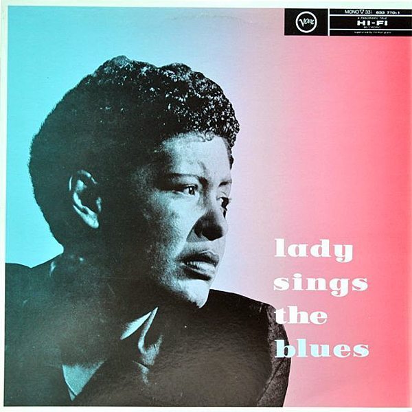 Lady sings the blues - Billie Holiday Songs