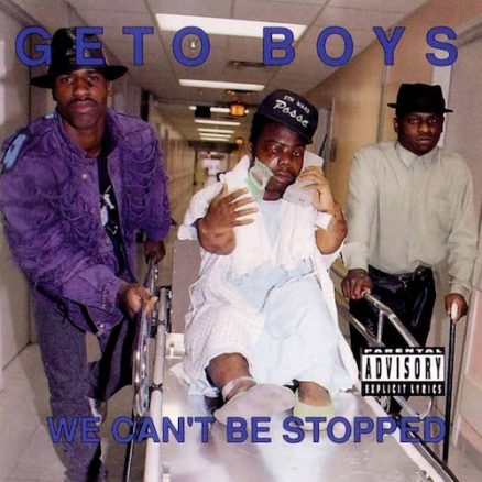 Geto Boys: We Can’t Be Stopped