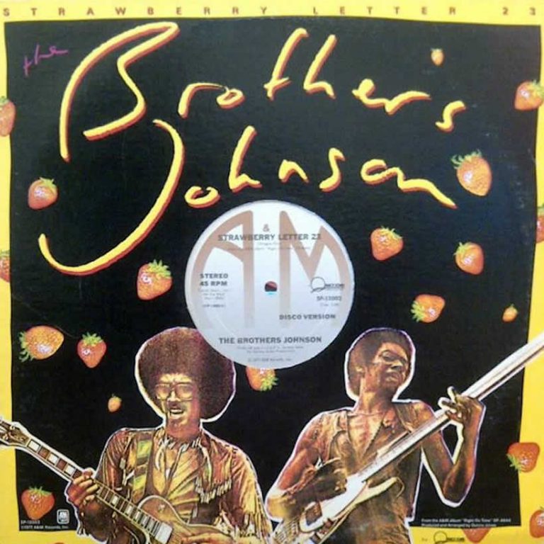  Strawberry Letter 23 A Brothers Johnson And Quincy Jones Masterpiece