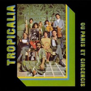Released in 1968, ‘Tropicália Ou Panis Et Circencis’ introduced the Tropicália musicians to the world, Os Mutantes stand in the back row