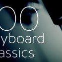 Keyboards Maketh Songs – 100 Keyboard Classics