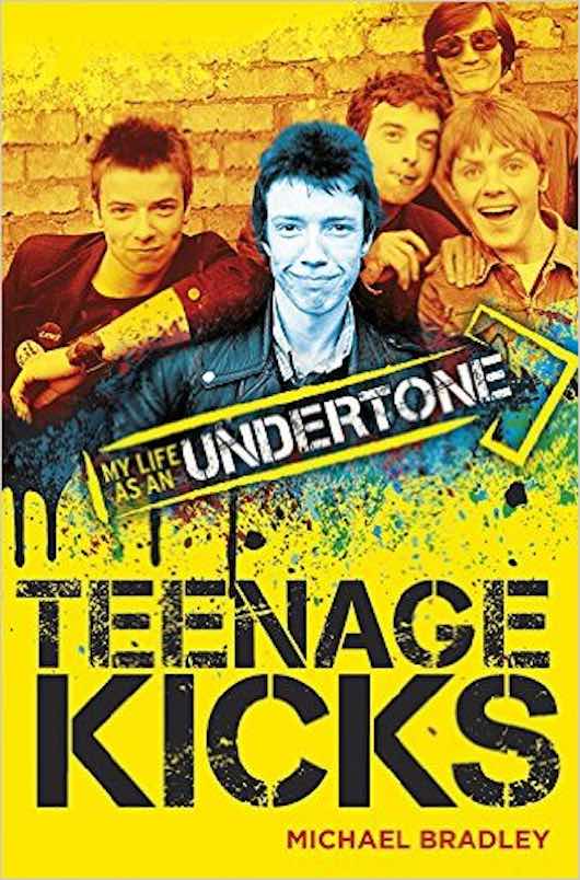 Teenage Kicks In Print, By An Undertone - uDiscover