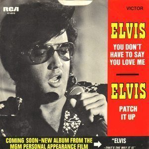 Elvis Presley You Don't Have To Say You Love Me cover