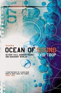 David Toop Ocean Of Sound
