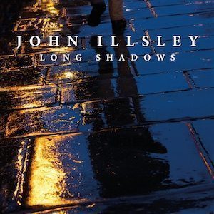 John Illsley 'Long Shadows'