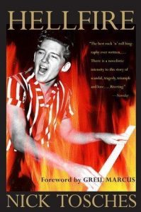 Nick Tosches Hellfire Jerry Lee Lewis