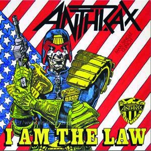ANTHRAX I AM THE LAW