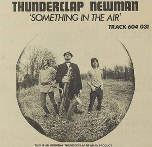 Thunderclap Newman Something In The Air Single Cover
