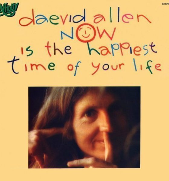 Daevid Allen Now Is The Happiest Time Of Your Life Album Cover - 530