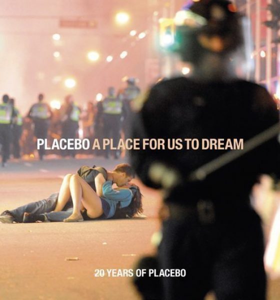 Placebo A Place For Us To Dream Album Cover - 530