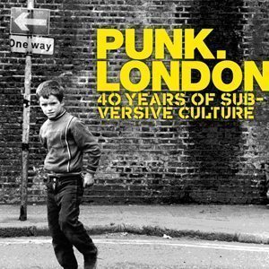 Punk - 40 Years Of Subversive Culture - 300