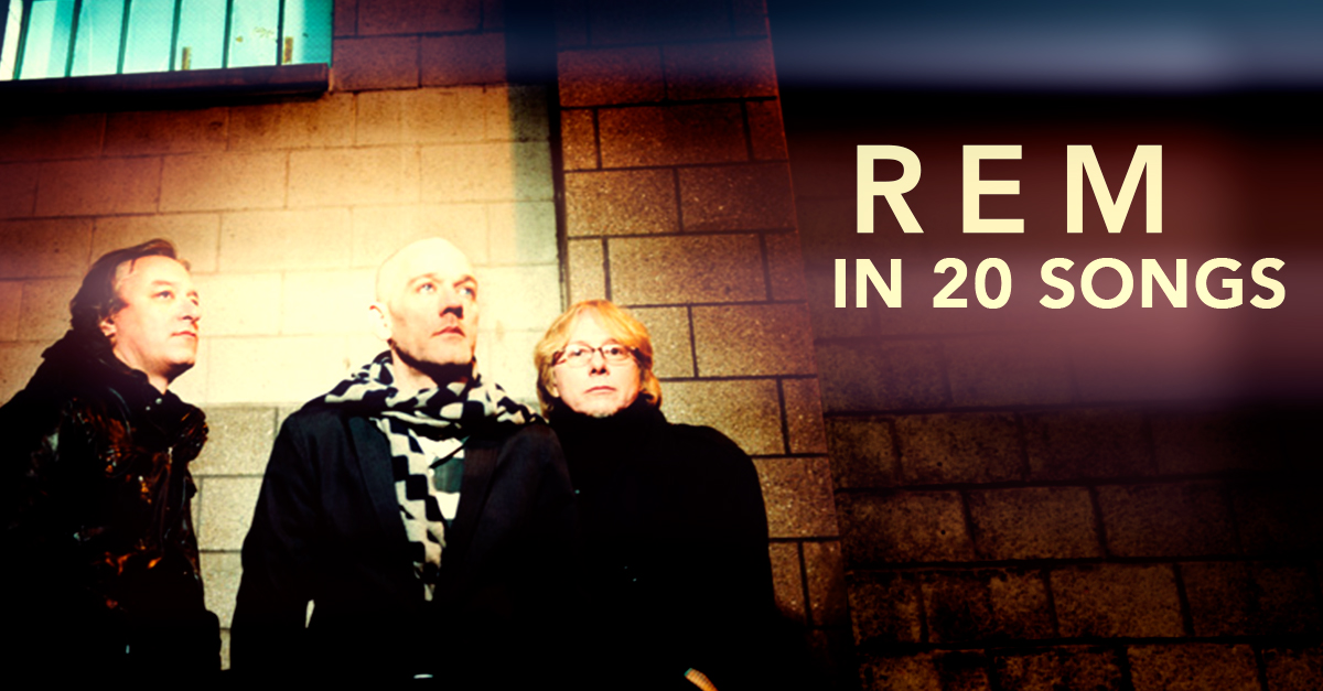 Best R.E.M. Songs: 20 Defining Hits From The Alt.Rock Heroes