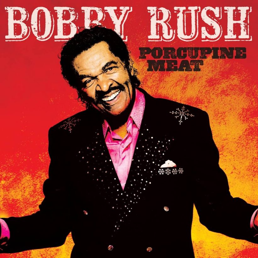 Bobby Rush 'Porcupine Meat' artwork - Courtesy: Rounder Records