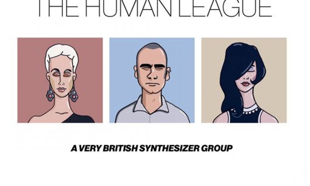 The Human League A Very British Synthesizer Group Album Cover - 530