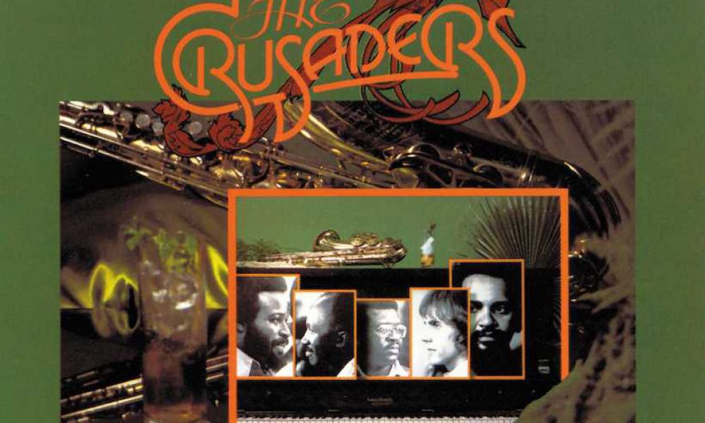 Southern Comfort The Crusaders