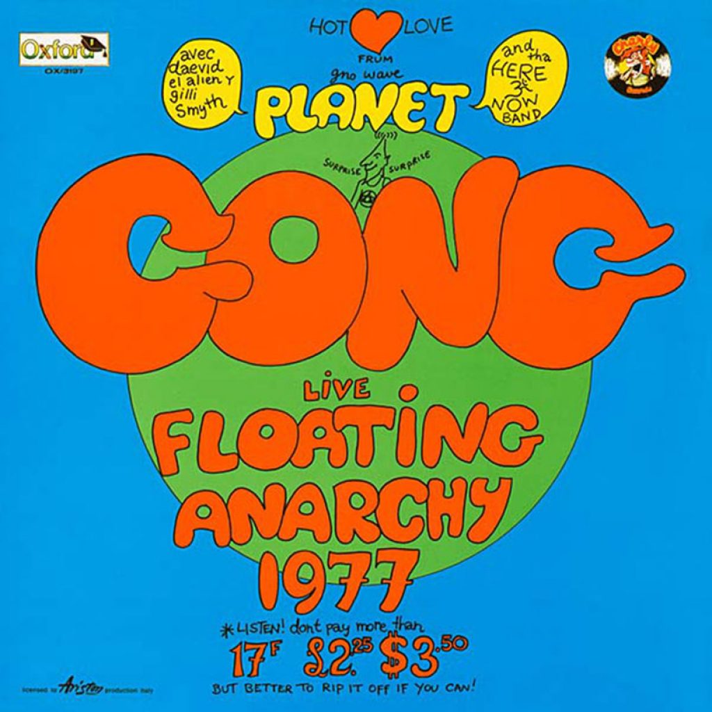 'Live Floating Anarchy 1977' How Gong Entered A New Orbit