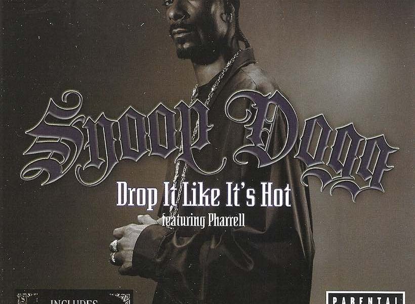 Drop It Like It S Hot Snoop And Pharrell Go No 1 Pop Udiscover drop it like it s hot snoop and