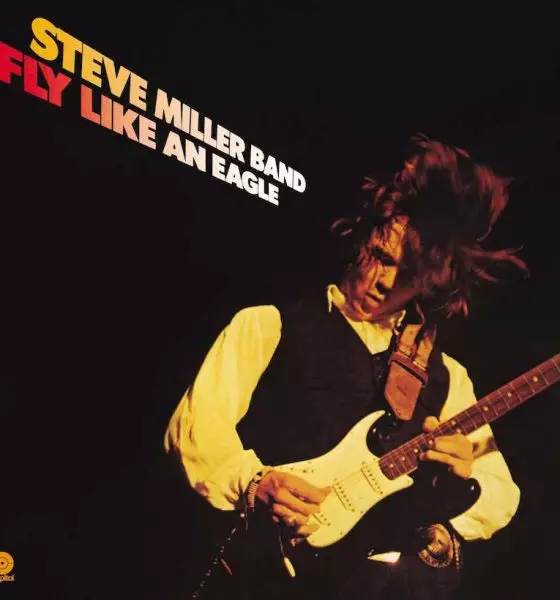 Steve Miller Band Fly Like An Eagle