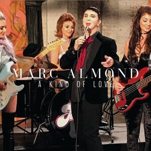 Marc Almond A Kind Of Love Single Artwork - 300