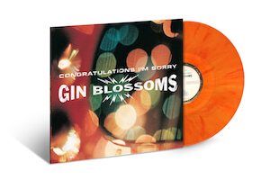 Gin Blossoms Congratulations I'm Sorry