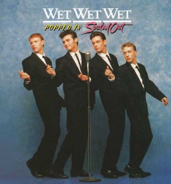Wet Wet Wet Popped In Souled Out
