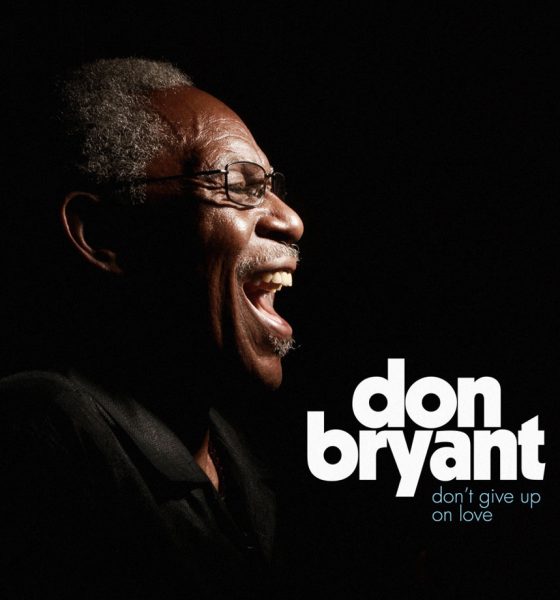 Don Bryant - Don't Give Up On Love