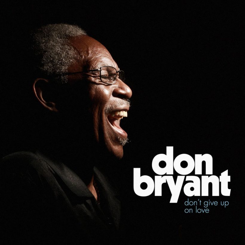 Don Bryant - Don't Give Up On Love