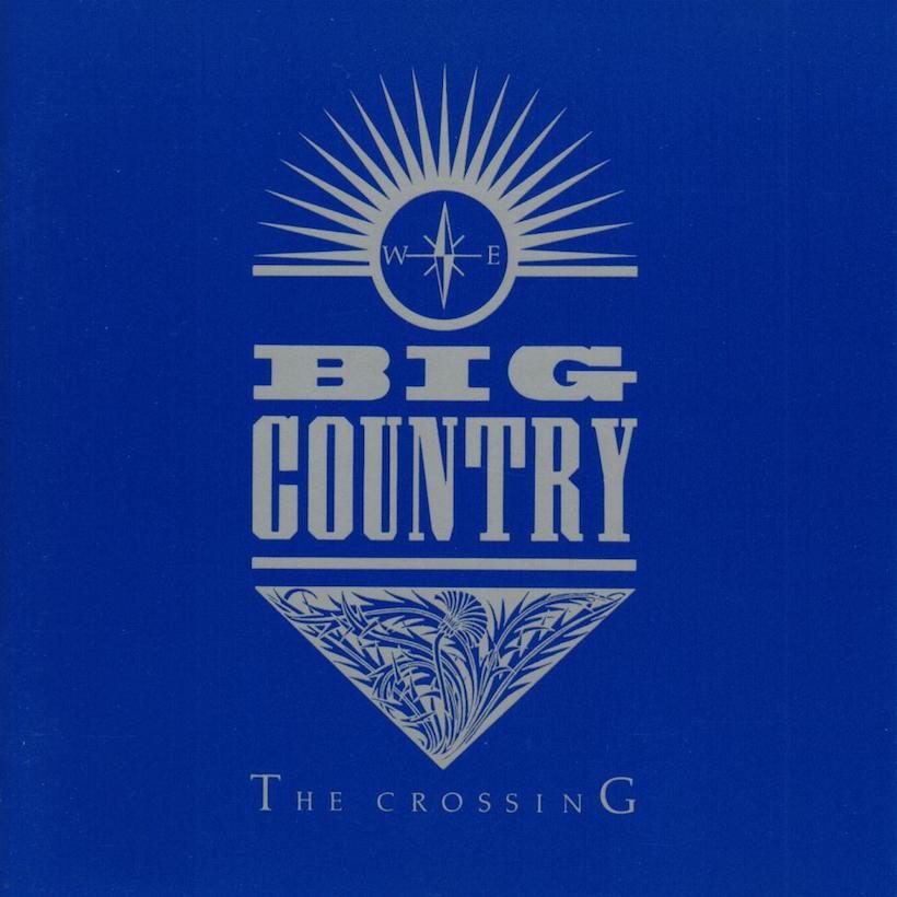 Big Country 'The Crossing' artwork - Courtesy: UMG